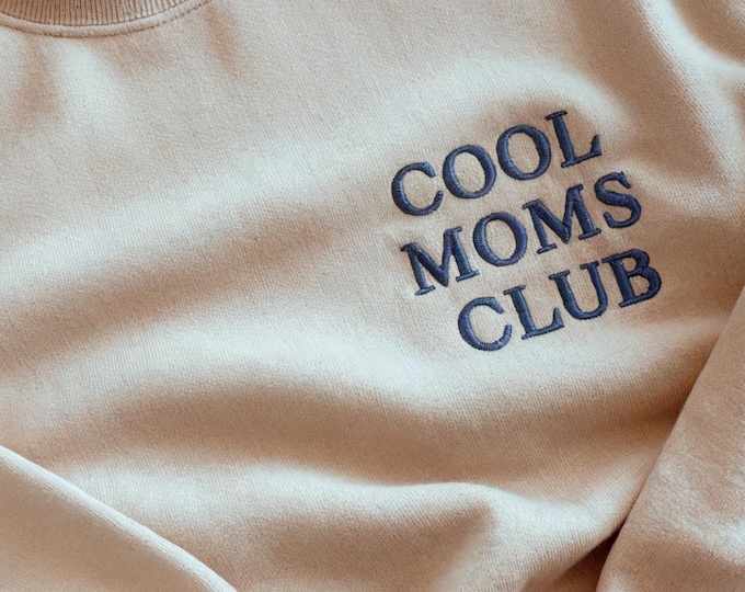 Cool Moms Club Embroidered Sweatshirt, Mother's Day Gift