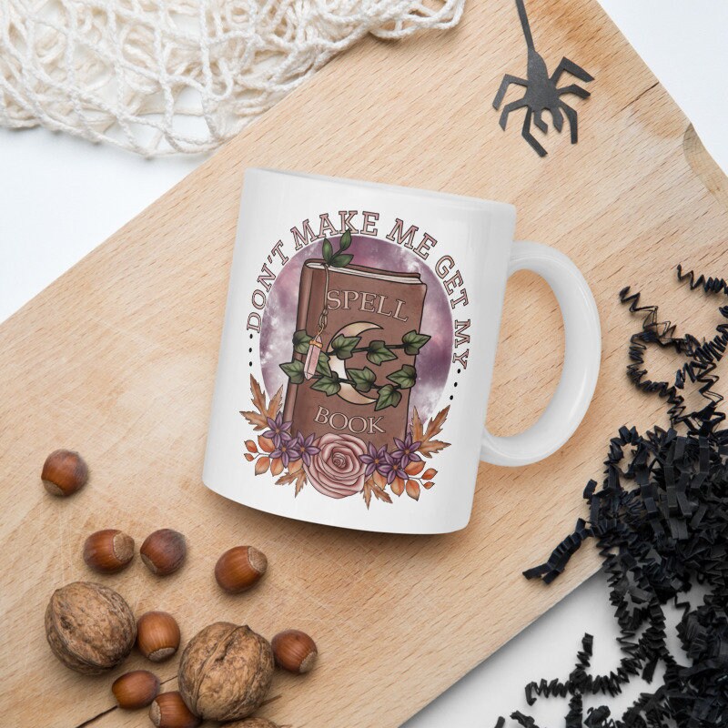 FLORAL SPELLBOOK Coffee Mug | "Don't Make Me Grab My Spellbook" | Grimoire and Roses | Microwave & Dishwasher Safe | Kitchen Witchcraft