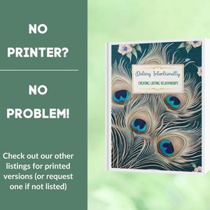 May include: A teal blue book with a white cover and the title "Dating Intentionally: Creating Lasting Relationships". The cover features a peacock feather design with blue and green accents.