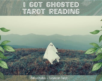I Got Ghosted 5-Card Tarot Reading for Understanding and Moving On | Expert Insights for Closure and Confidence | PDF Download