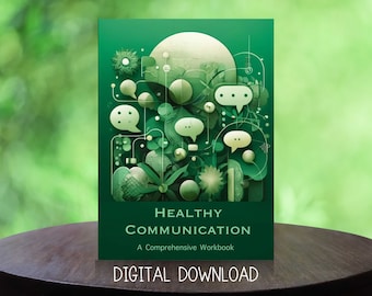Mastering Communication eBook - Effective Relationship Skills, Digital Download PDF Workbook, Guide to Healthy Interactions