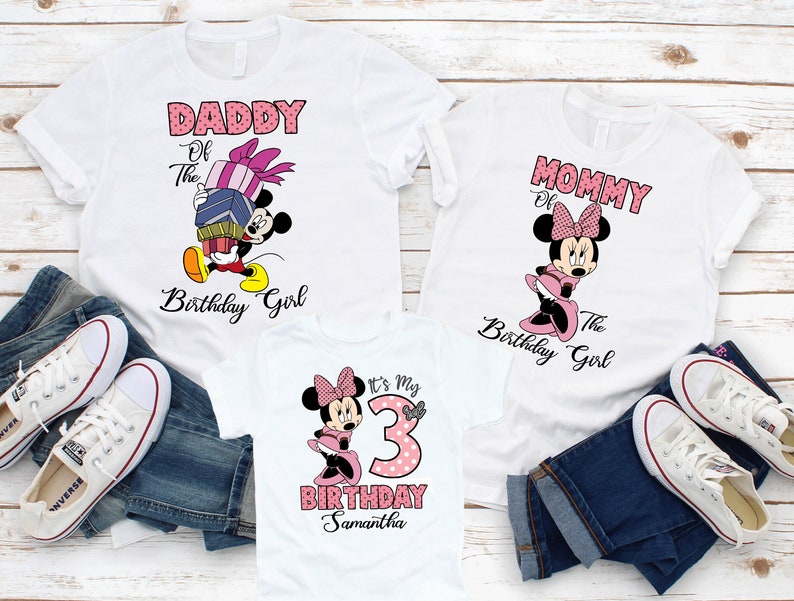 May include: Three white t-shirts with a pink and black Minnie Mouse design. The shirts say "Daddy of the Birthday Girl", "Mommy of the Birthday Girl", and "It's My 3rd Birthday Samantha".
