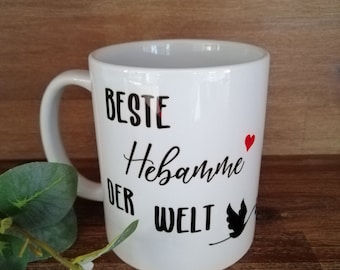 Tasse für Hebammen, Geschenk für Hebammen, Dankeschön für Hebammen, Tasse, Hebamme, Danke