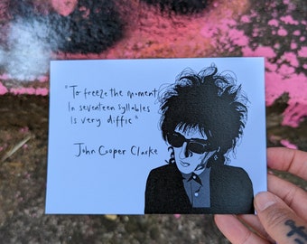 Greetings Card. John Cooper Clarke. Punk Poet. A6. Monochrome. Funny Quote. Original Illustration. Rosie and Ramona.