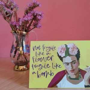 Carte de vœux. Frida Kahlo. Citation inspirante. Coloré. R6. Fleur. Rosie et Ramona.