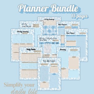 Peut inclure: Un ensemble de planificateurs de 15 pages avec un design floral bleu clair et beige. Les pages comprennent des listes de contrôle quotidiennes, des calendriers de nettoyage hebdomadaires, des suivis des habitudes quotidiennes, des planificateurs de repas, un défi de 30 jours et un suivi de la forme physique et de l'hydratation. Le texte "Simplifiez votre vie quotidienne" est également inclus.