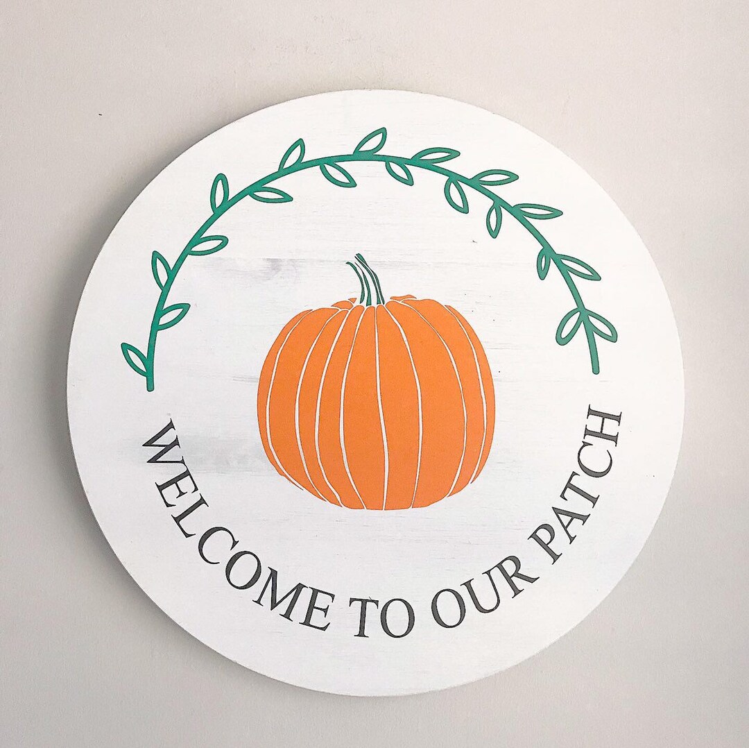 Welcome to Our Patch Sign, Door Sign, Fall Door Sign, Halloween Door ...