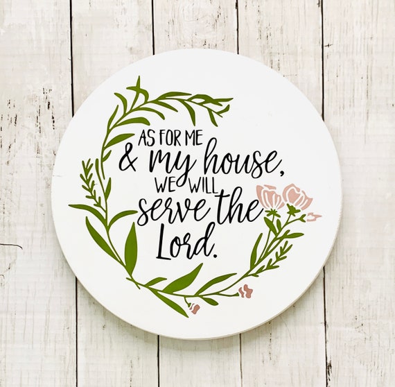 As for Me and My House Joshua 2415 Round Sign Bible Verse Etsy