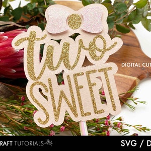 Cake Topper SVG, Two Sweet svg, Two Sweet Cake Topper, SVG cut files, Layered cake topper, svg cake topper, Digital Cut File, commercial use