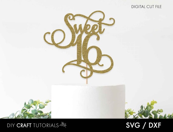 Download Sweet 16 Cake Topper SVG happy 16th birthday Cake topper ...