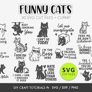 Peut inclure: Ensemble de 30 fichiers de d&eacute;coupe SVG et cliparts avec des chats amusants. Les illustrations en noir et blanc incluent des chats avec des phrases humoristiques comme &laquo; Je ne peux pas le faire aujourd'hui &raquo; et &laquo; Je suis le patron ici &raquo;. Le texte &laquo; Funny Cats &raquo; est &eacute;galement inclus.