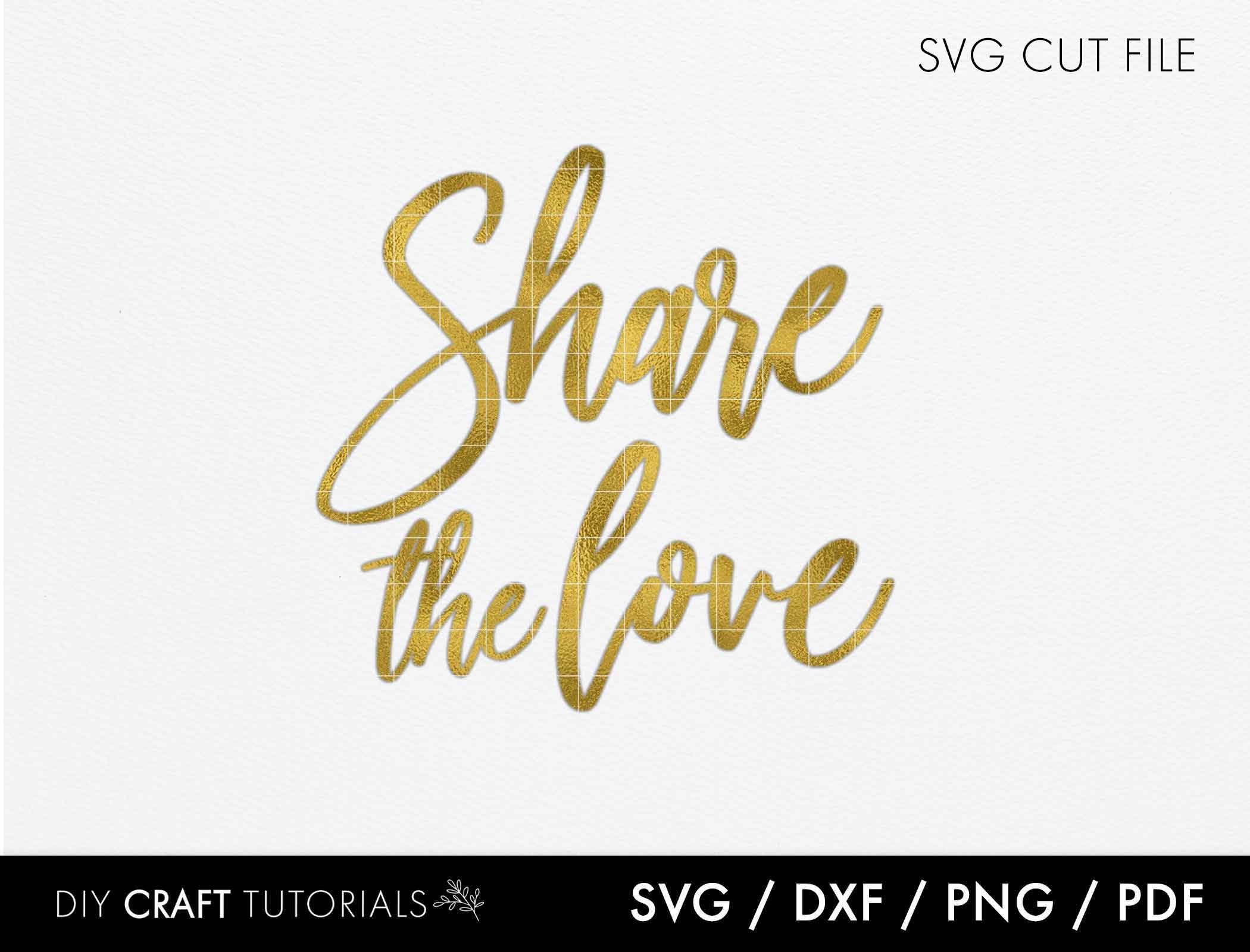Share the Love Svg Wedding Svg Svg Cut File Silhouette Cut Etsy