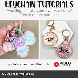 May include: A collection of DIY keychain tutorials featuring personalized acrylic keychains with names and hearts and donut-shaped resin keychains with glitter and sprinkles. The keychains are attached to gold key rings with tassels.