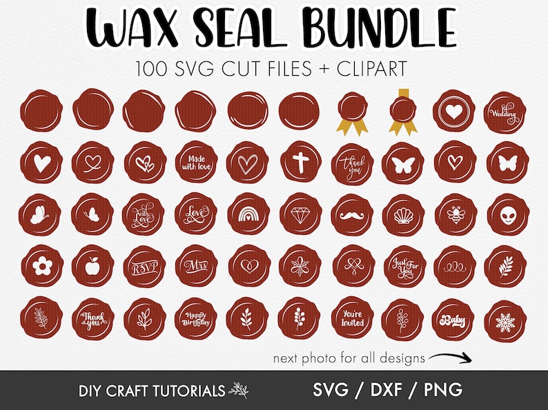 May include: A set of 100 red wax seal SVG cut files and clipart. The designs include hearts, butterflies, flowers, and more. The text "WAX SEAL BUNDLE" and "100 SVG CUT FILES + CLIPART" is at the top of the image. The text "DIY CRAFT TUTORIALS" and "SVG / DXF / PNG" is at the bottom of the image.