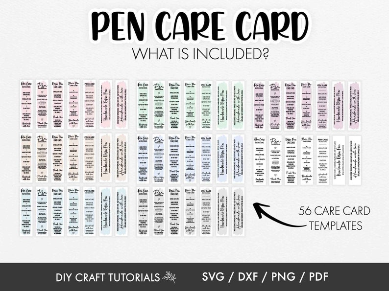 May include: A collection of 56 pen care card templates in various pastel colors. The cards feature text such as "Pen Care Instructions" and "Handmade with love." The image also includes the text "PEN CARE CARD" and "WHAT IS INCLUDED?"