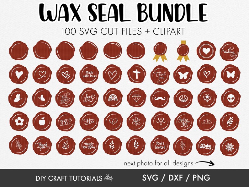 May include: A set of 100 red wax seal SVG cut files and clipart. The designs include hearts, butterflies, flowers, and more. The text "WAX SEAL BUNDLE" and "100 SVG CUT FILES + CLIPART" is at the top of the image. The text "DIY CRAFT TUTORIALS" and "SVG / DXF / PNG" is at the bottom of the image.