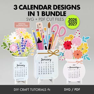 May include: Digital download of three calendar designs for 2026 and 2027. Each calendar features a jar with flowers and stationery. The calendars are labeled "January" and include dates. The image also includes the text "SVG + PDF CUT FILES".