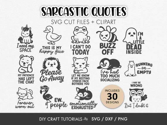Sarcastic Quotes SVG Bundle: 30 Funny Animal Sayings
