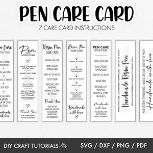 May include: A black and white image featuring a "PEN CARE CARD" with instructions for resin pens. The card includes care tips like avoiding extreme temperatures and handling with care. Also includes "DIY CRAFT TUTORIALS" and file types.