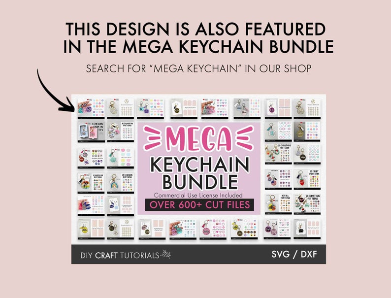 May include: A collage of colorful images showcasing over 600+ cut files for keychains. The text "MEGA KEYCHAIN BUNDLE" is featured in large, bold letters. The text "Commercial Use License Included" is also included. The text "DIY CRAFT TUTORIALS" is at the bottom left of the image. The text "SVG / DXF" is at the bottom right of the image.