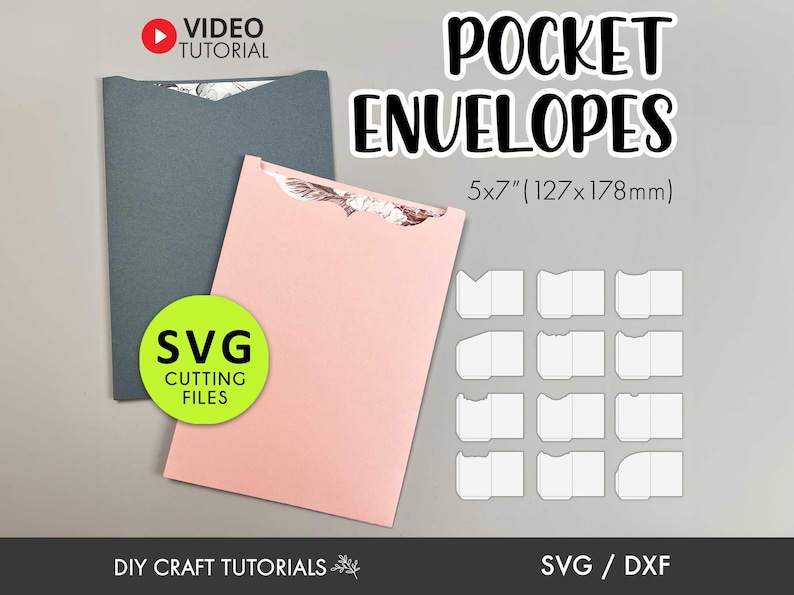 May include: Two pocket envelopes, one gray and one pink, with decorative edges. The image includes the text "POCKET ENVELOPES 5x7" (127x178mm)" and "SVG CUTTING FILES". Also shown are various envelope design templates.