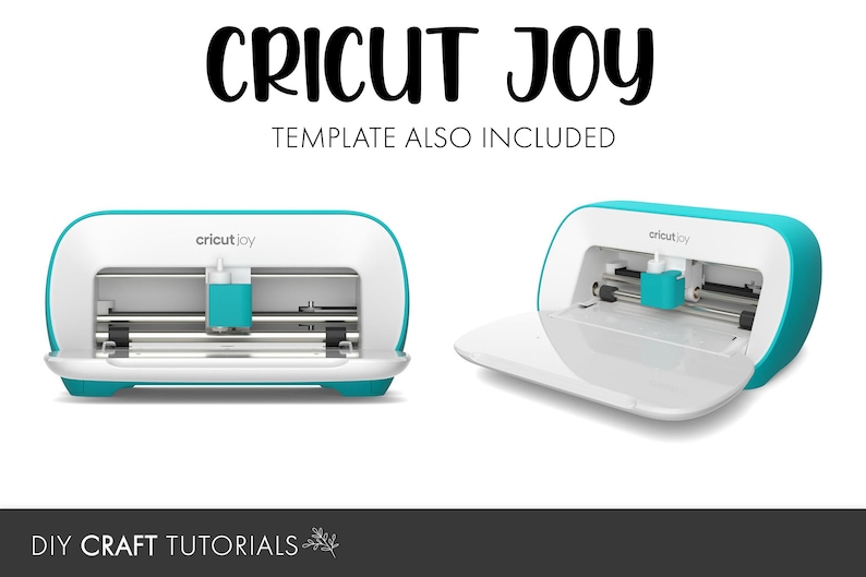 May include: A white and teal Cricut Joy cutting machine with the lid open. The machine has a cutting mat and a tool holder. The text "Cricut Joy" is printed on the front of the machine. The text "TEMPLATE ALSO INCLUDED" is printed below the machine.