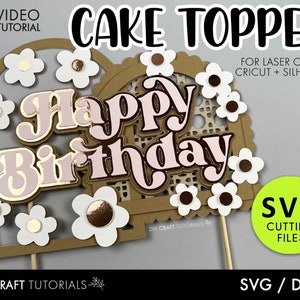 Happy Birthday Cake Topper svg, Layered cake topper svg, Cake Topper svg, Happy Birthday svg, hippie svg, glowforge svg, laser cut file