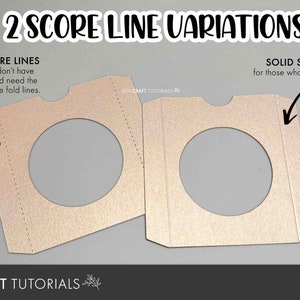 May include: Two variations of score lines for paper crafts. The first image shows dotted score lines, which are ideal for those who don't have scoring tools. The second image shows solid score lines, which are ideal for those who have scoring tools. Both images show a light brown cardstock with a circle cut out in the center.