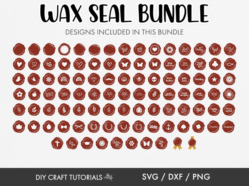 May include: A set of 64 wax seal designs, each with a different graphic, including hearts, butterflies, flowers, and more. The designs are in white on a red background. The text "WAX SEAL BUNDLE" is at the top of the image. The text "DESIGNS INCLUDED IN THIS BUNDLE" is below the title. The text "DIY CRAFT TUTORIALS" is at the bottom left of the image. The text "SVG/DXF/PNG" is at the bottom right of the image.