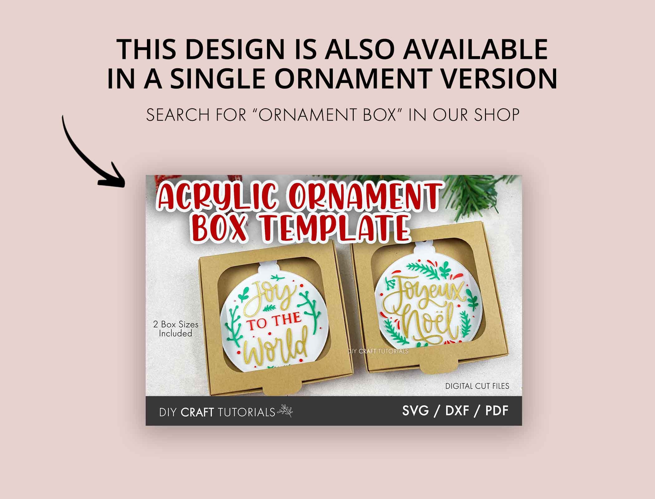 Acrylic Ornament Box Template - 2 Sizes