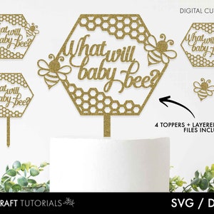 Baby Shower Cake Topper SVG, cake topper svg file, what will baby bee, glowforge svg, laser cut file, laser cut cake topper, bee svg