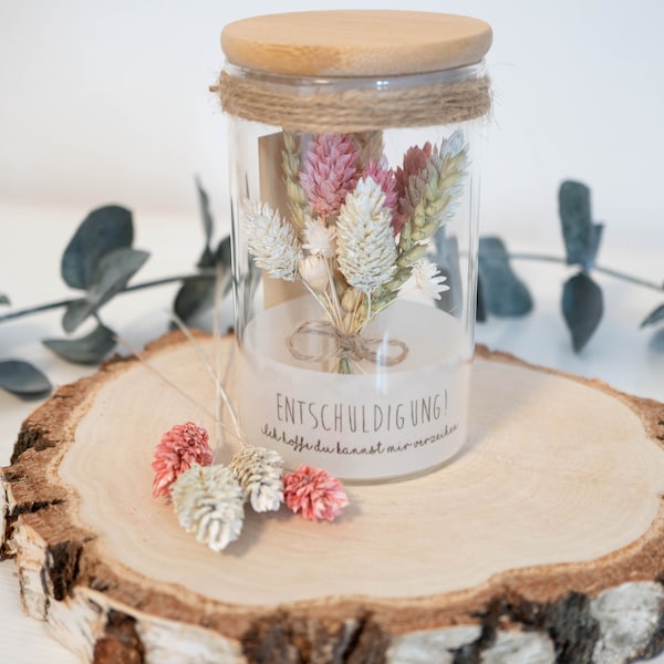 Geschenkglas  / Entschuldigung /  Glas mit Trockenblumenstrauß /Trockenblumen /kleine Aufmerksamkeit/personalisierbar