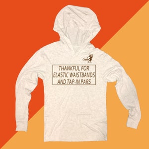 thankful for elastic waistbands and tap-in pars golf sweatshirt hoodie funny thanksgiving day shirt for golfer humor turkey mens womens tee