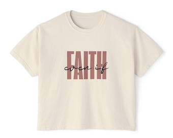Even if What if Women's Boxy Tee