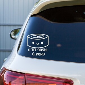 P'tit sushi à bord , collant pour voiture , décalque pour voiture
