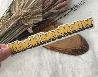 Yellow BLM Sticker, Resist Sticker, Black Power Sticker, BLM Sticker, #BlackLivesMatter, The Movement, Black Life, BLM Bumper Sticker, Power