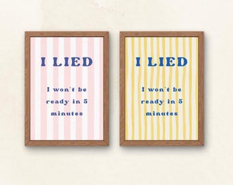Funny Bathroom Art Print: "I Lied" Quote - Striped Wall Art (Digital Download Bundle)