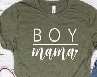 Boy Mama Shirt, Boy Mom Shirt, Gifts for Mom, Boy Mom Gift, Gift for New Mom, Mother's Day Gift, Raising Boys