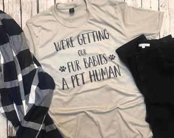Estamos recibiendo nuestros bebés de piel una mascota humana Super suave Tee-Embarazo Anuncio Tee-Pregnancy Regalo