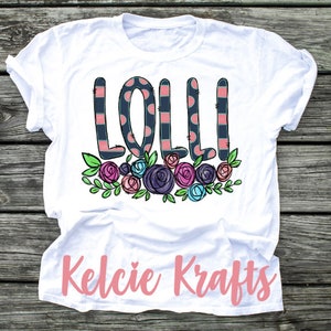 Floral Lolli Tee Shirt-Lolli and Pop- Grandma tee- Lolli Gifts- Grandma Gifts