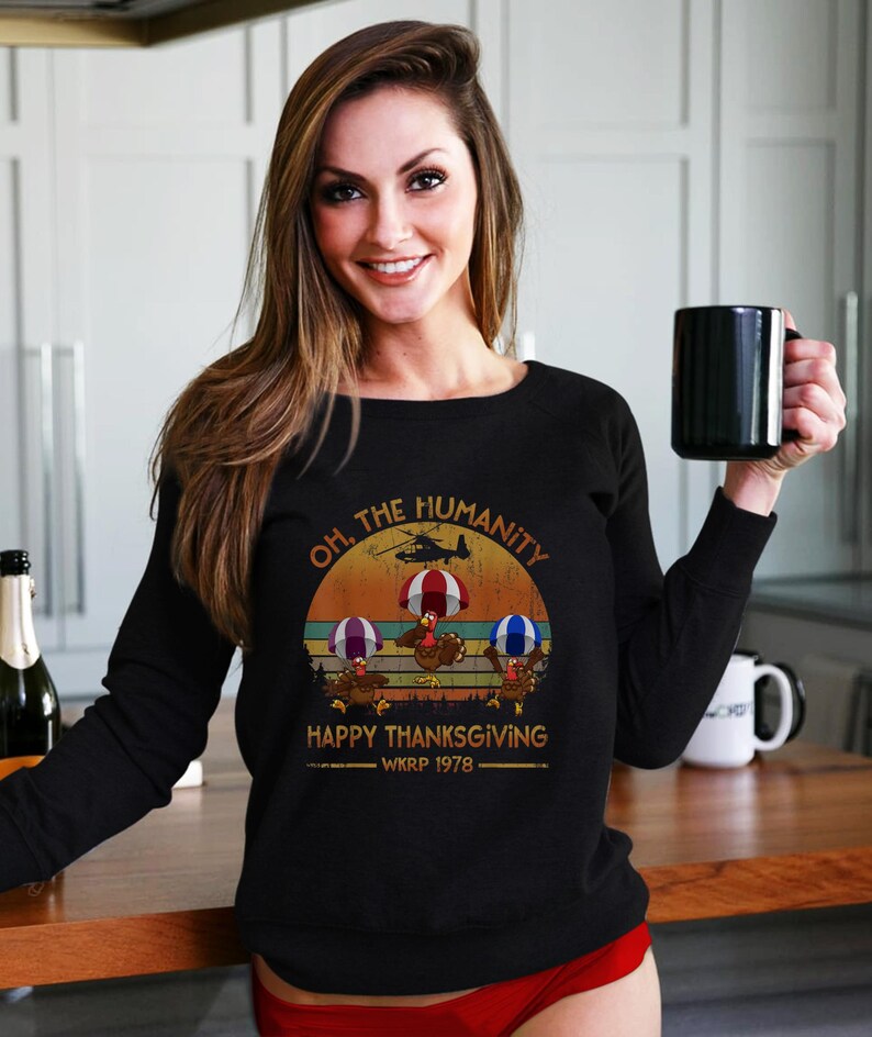 Wkrp Turkey Drop Oh The Humanity Happy Thanksgiving T Shirt Etsy