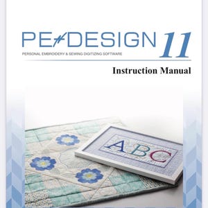 Könnte beinhalten: Brother PE-Design 11 Bedienungsanleitung. Das Cover zeigt das Brother-Logo und den Softwarenamen. Das Handbuch enthält ein Foto einer gerahmten Stickerei mit den Buchstaben ABC und einem floralen Quilt.