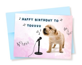 Puppy Dog Singing Happy Birthday Card: Dog Lover