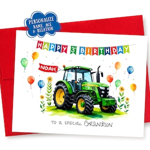 May include: A birthday card featuring a green tractor with yellow wheels, balloons, and sunflowers. The card reads "Happy 3rd Birthday" and "To a special Grandson". A banner reads "Noah". The card is on a red envelope.