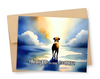 Dog Loss Sympathy Card: Watercolor Heaven, It's Hard To Say Goodbye