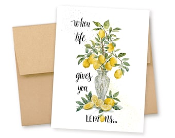 When Life Gives You Lemons, Handmade Sympathy Card: Watercolor Lemons in a Crystal Vase