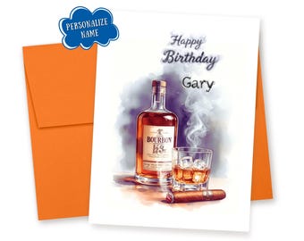Personalized Bourbon and Cigar Birthday Card: Drinking, Smoking, Custom Name