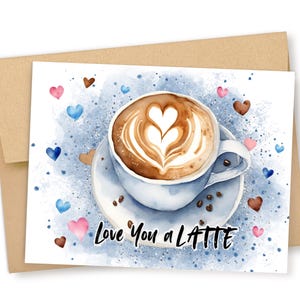 Love You A Latte Card, Couples Card, Pun Card, Anniversary Card, Coffee Lover Card, Love Hearts Card, Husband, Wife, Boyfriend, Girlfriend