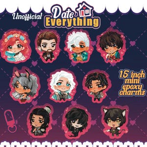 May include: A collection of 15-inch mini epoxy charms featuring cartoon character designs. The charms have a variety of hair colors and outfits, with the text "Unofficial Date Everything" at the top.
