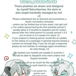 May include: A graphic informational sign titled Plushie pals 10cm plush dolls featuring text about order processing, shipping timelines, and customer service contact, decorated with two illustrated anime-style characters at the bottom.